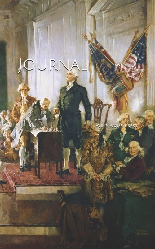 Journal: United States of America Signing the Constitution (Paperback)