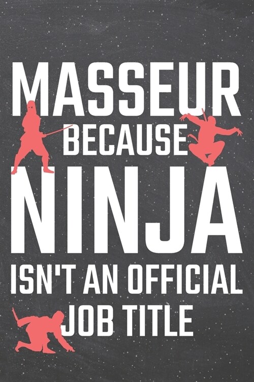 Masseur because Ninja isnt an official Job Title: Masseur Dot Grid Notebook, Planner or Journal - Size 6 x 9 - 110 Dotted Pages - Office Equipment, S (Paperback)