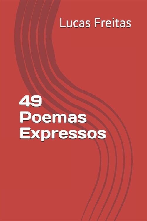 49 Poemas Expressos (Paperback)