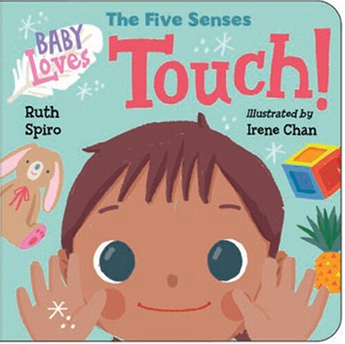 Baby Loves the Five Senses: Touch! (Board Books)