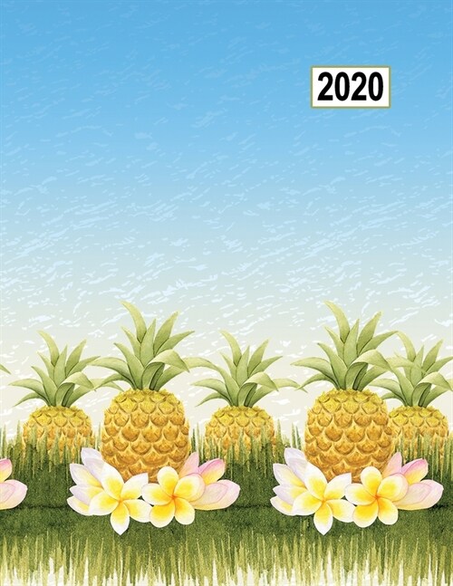 Low Vision Large Print 2020 Daily Planner Day-Month-Year: Calendar with Bold Lines on White Paper for Visually Impaired Pineapple Cover (Paperback)