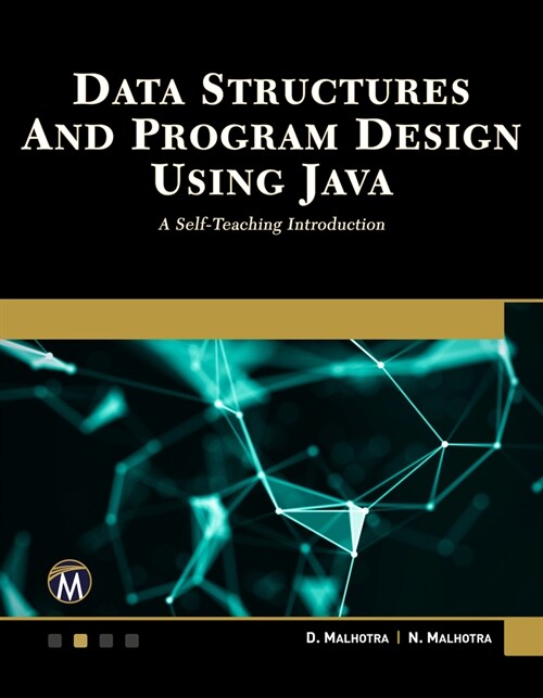 Data Structures and Program Design Using Java: A Self-Teaching Introduction (Paperback)