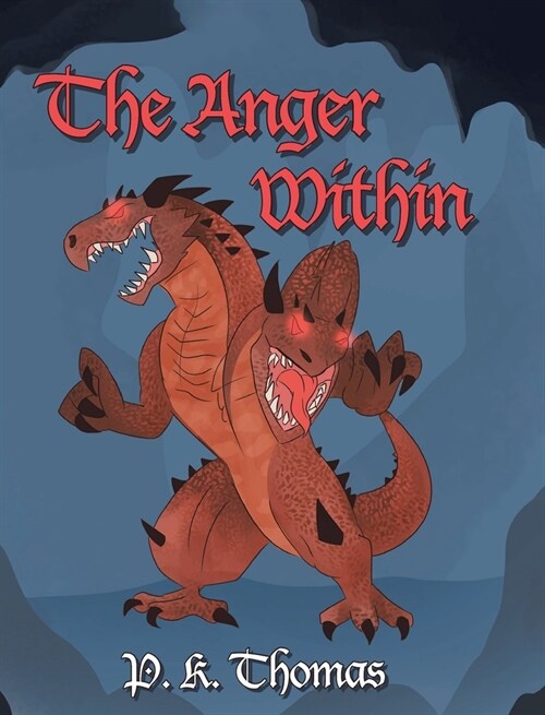 The Anger Within (Hardcover)