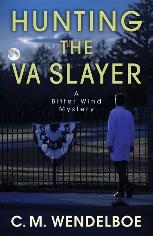 Hunting the VA Slayer (Paperback)