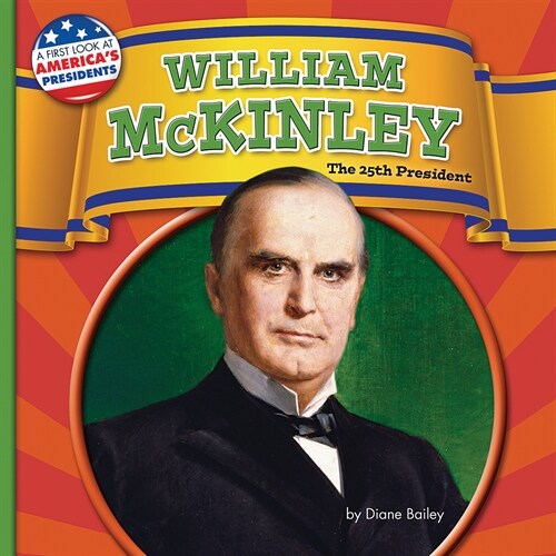 William McKinley: The 25th President (Paperback)