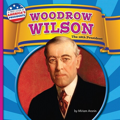 Woodrow Wilson (Paperback)