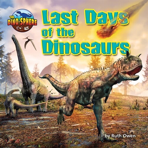 Last Days of the Dinosaurs (Paperback)