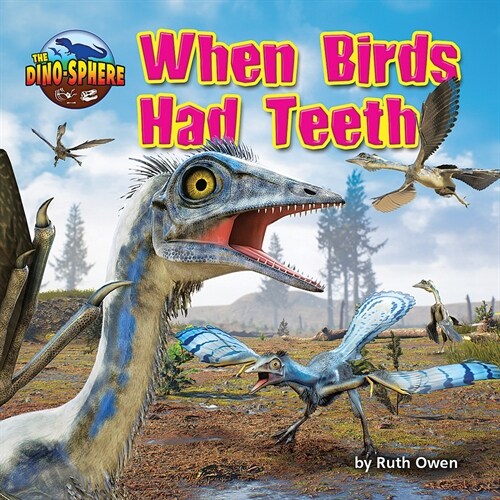 When Birds Had Teeth (Paperback)