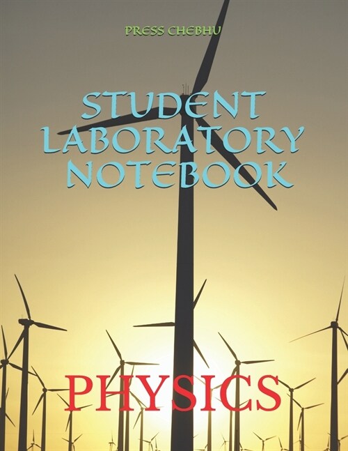 Student Laboratory Notebook: Physics (Paperback)