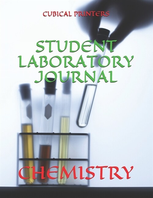 Student Laboratory Journal: Chemistry (Paperback)