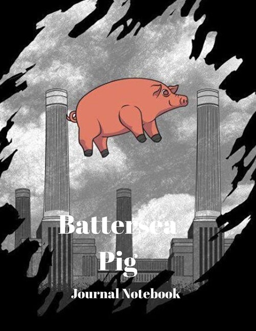 Battersea Pig Journal Notebook: A4 Size with 200 Pages for recording your special events or thoughts. Ideal Gift. Includes Index Pages, Password Track (Paperback)