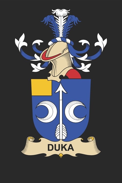 Duka: Duka Coat of Arms and Family Crest Notebook Journal (6 x 9 - 100 pages) (Paperback)