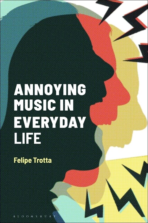 Annoying Music in Everyday Life (Hardcover)