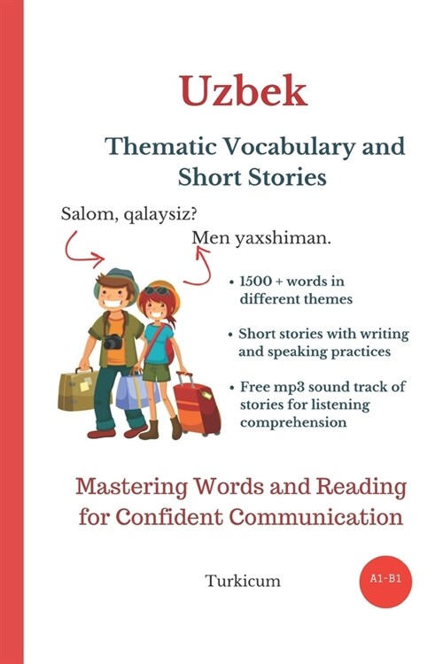 Uzbek: Thematic Vocabulary and Short Stories (Paperback)