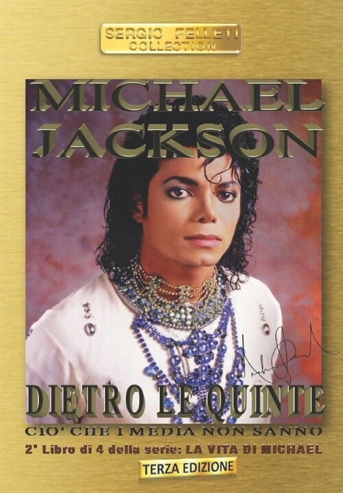 Michael Jackson Dietro Le Quinte: Ci?che i Media non sanno (Paperback)