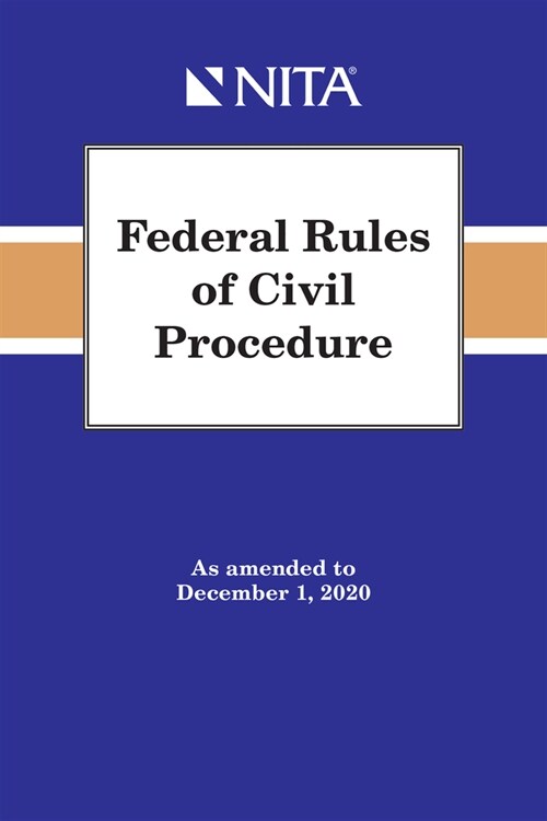 Federal Rules of Civil Procedure: As Amended to December 1, 2020 (Spiral)