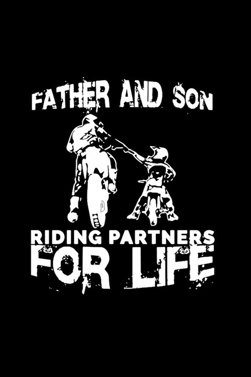 Father And Son Riding Partners For Life: Food Journal - Track Your Meals - Eat Clean And Fit - Breakfast Lunch Diner Snacks - Time Items Serving Cals (Paperback)