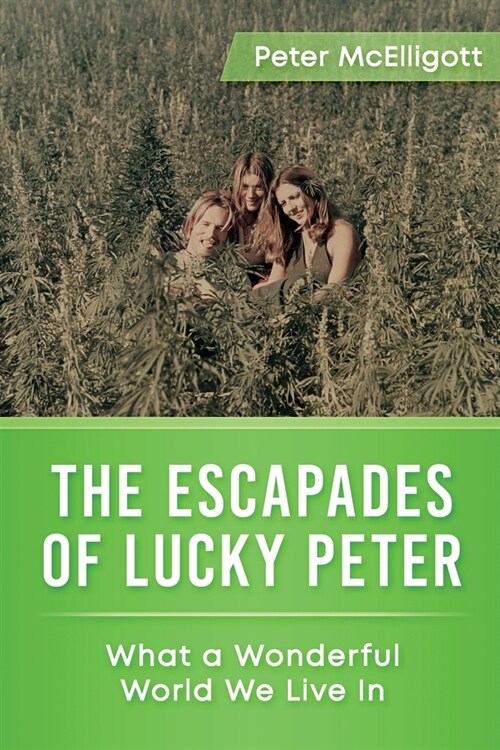 The Escapades of Lucky Peter (Paperback)