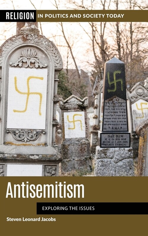 Antisemitism: Exploring the Issues (Hardcover)