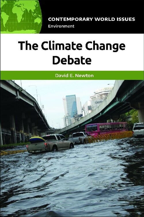The Climate Change Debate: A Reference Handbook (Hardcover)