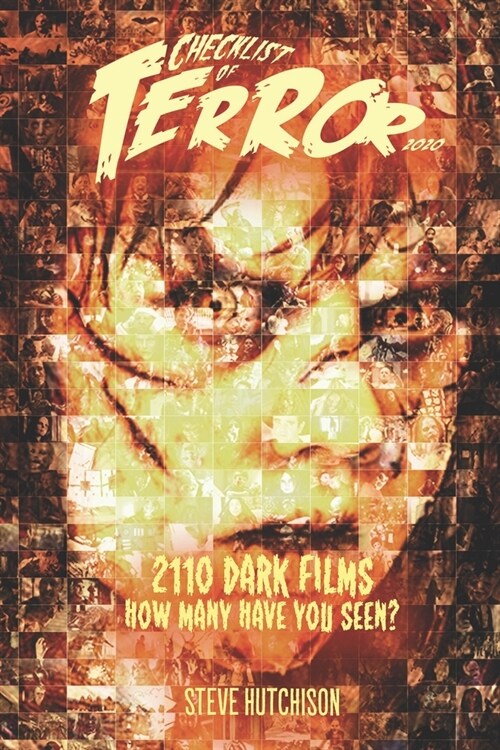 Checklist of Terror 2020: 2110 Dark Films - How Many Have You Seen? (Paperback)