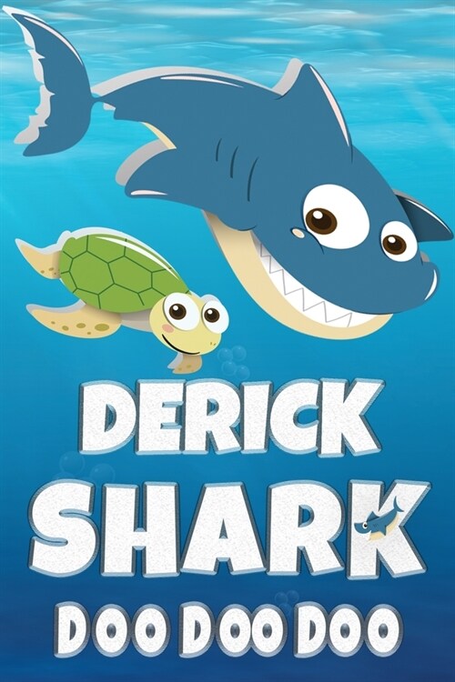 Derick Shark Doo Doo Doo: Derick Name Notebook Journal For Drawing or Sketching Writing Taking Notes, Custom Gift For Derick (Paperback)