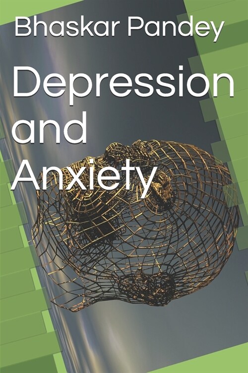 Depression and Anxiety (Paperback)
