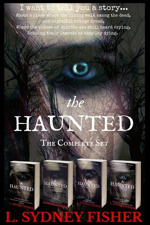 The Haunted: The Complete Set: A Haunted History Series (Paperback)