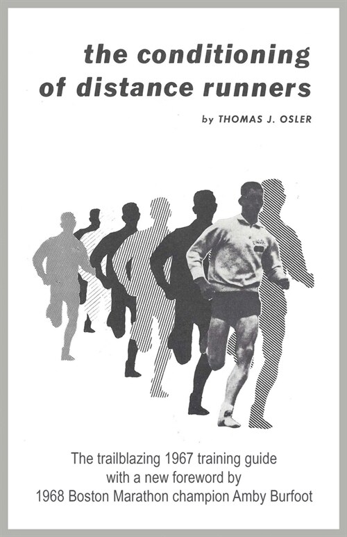 The Conditioning of Distance Runners (Paperback)