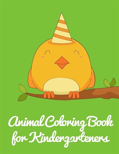 Animal Coloring Book for Kindergarteners: Cute pictures with animal touch and feel book for Early Learning (Paperback)