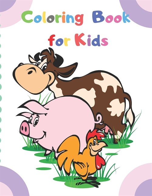 Coloring Book for Kids: Coloring Pages for Kids (Animal Coloring Book for Kids Ages 2-4, 4-6 (Paperback)