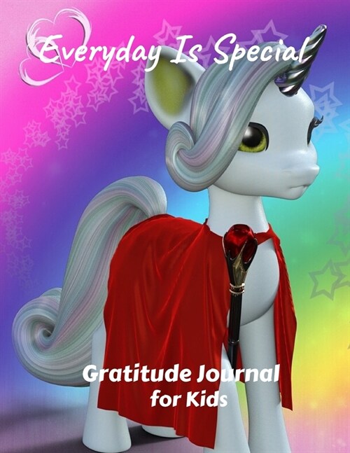 Everyday is Special: Gratitude Journal for Kids. Daily Writing Today I am grateful for... Children Happiness Notebook (Paperback)