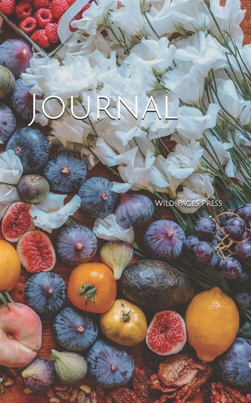 Journal: fruit bread table grapes flowers figs melons (Paperback)