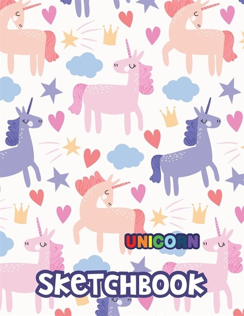 Unicorn Sketchbook: Cute Unicorn Kawaii Sketchbook for Girls with 100+ Pages of 8.5x11 Blank Paper for Drawing, Doodling or Learning to (Paperback)