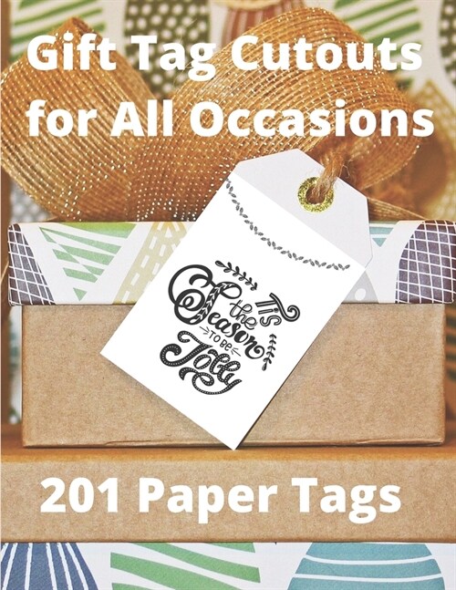 Gift Tag Cutouts for All Occasions: 201 Paper Tags (Paperback)