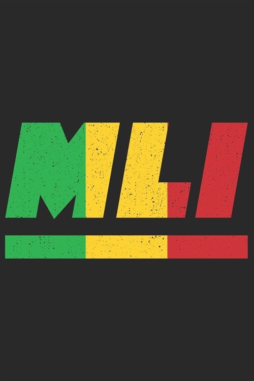 MLI: Mali notebook with lined 120 pages in white. College ruled memo book with the malian flag (Paperback)