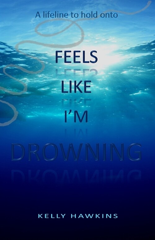 Feels Like Im Drowning (Paperback)