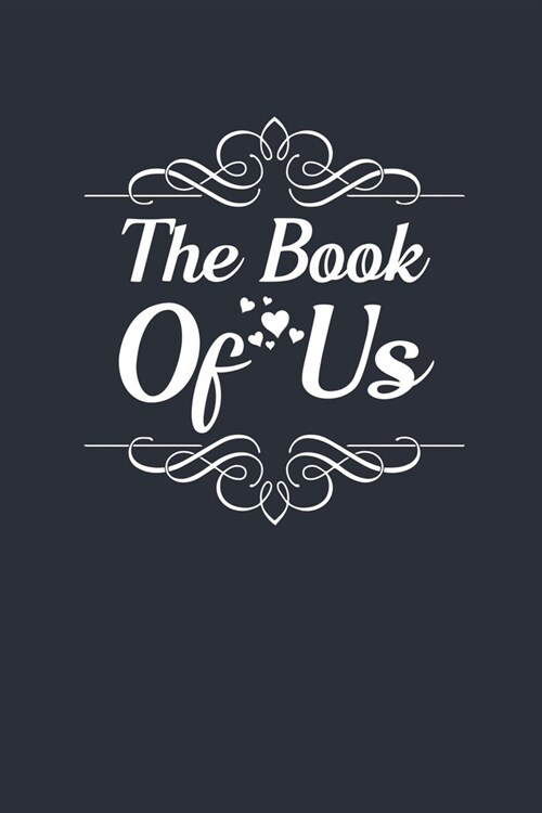 The Book of Us: Fill in the Blank Notebook and Memory Journal for Couples, Daily Reflections for Couples, original appreciation gift f (Paperback)