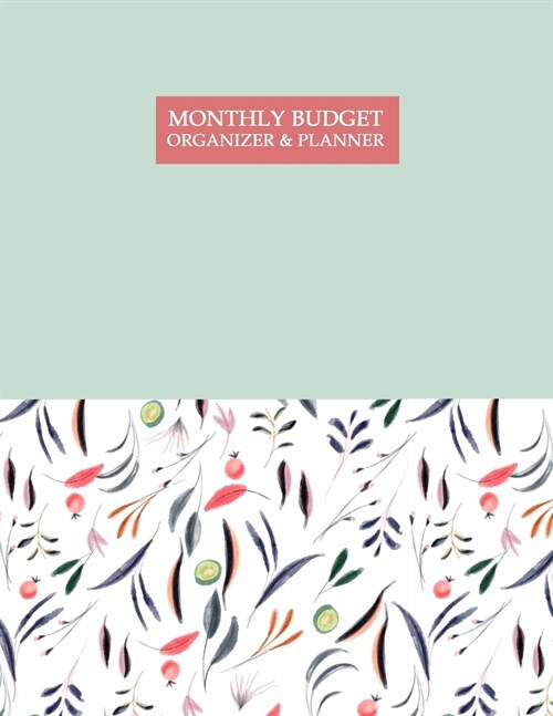 Monthly Budget Organizer & Planner: Expense Tracker Notebook. Monthly Budgeting Journal, Finance Planner & Accounts Book to Take Control of Your Money (Paperback)