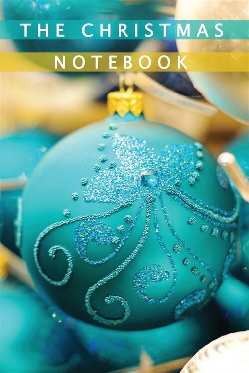 The Christmas Notebook: Notebook With Christmas Theme 6x9 With 120 Blank Pages to Draw, Color And Take Notes Ideal as a Christmas Gift (Paperback)