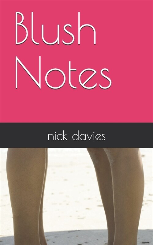 Blush Notes (Paperback)