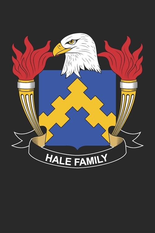 Hale: Hale Coat of Arms and Family Crest Notebook Journal (6 x 9 - 100 pages) (Paperback)