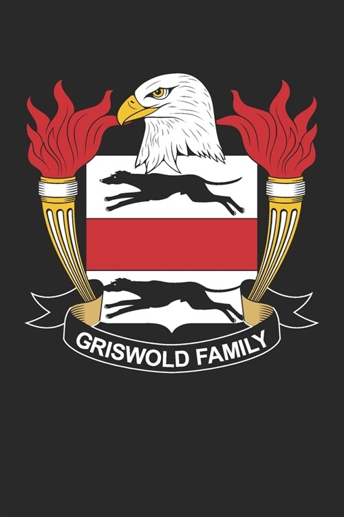 Griswold: Griswold Coat of Arms and Family Crest Notebook Journal (6 x 9 - 100 pages) (Paperback)