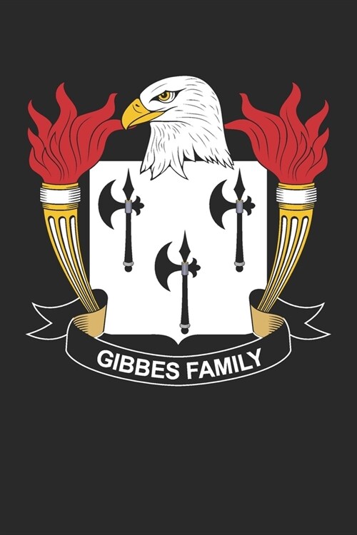 Gibbes: Gibbes Coat of Arms and Family Crest Notebook Journal (6 x 9 - 100 pages) (Paperback)