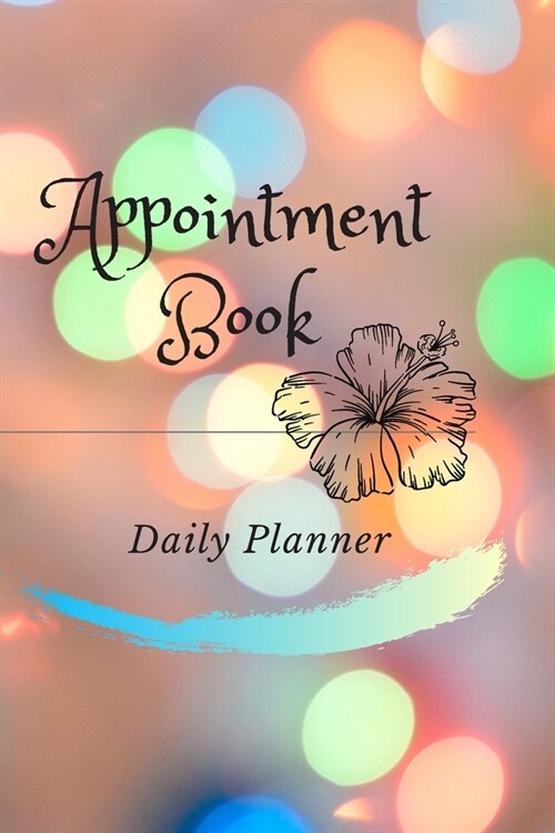 Appointment Book: Daily Planner (Paperback)