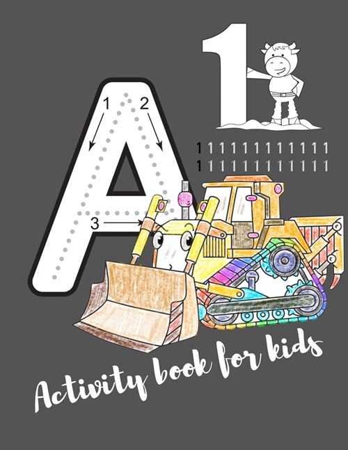 Activity book for kids: The fantastic car activity book for kids ages 4-8 -(A-Z ) Handwriting & Number Tracing & The maze game & Coloring page (Paperback)
