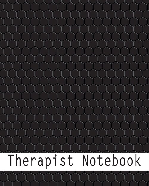 Therapist Notebook: Therapy Logs, Record Appointments, Notes, Treatment Plans, Log Interventions, Note taking Notepad Planner Logbook Jour (Paperback)