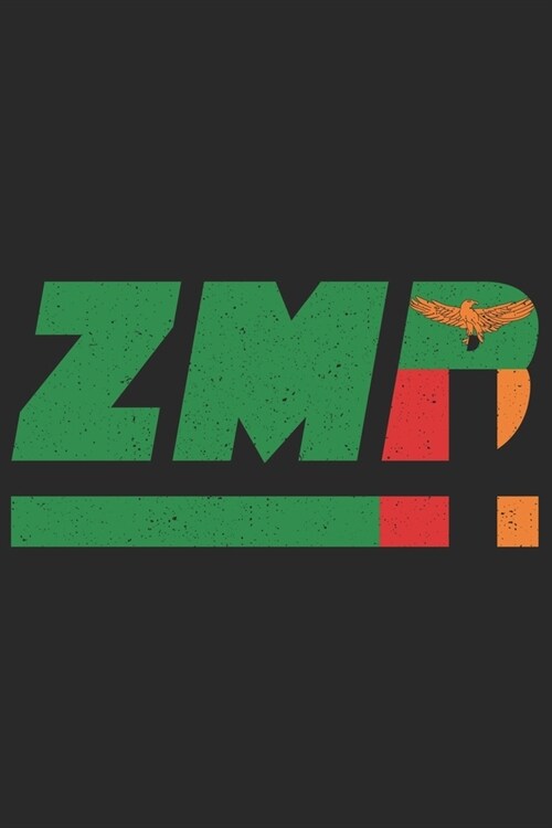 Zmb: Zambia notebook with lined 120 pages in white. College ruled memo book with the zambian flag (Paperback)