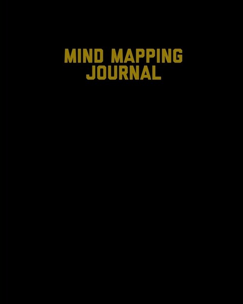 Mind Mapping Journal: Organize Your Ideas & Thoughts Notebook Book (Paperback)