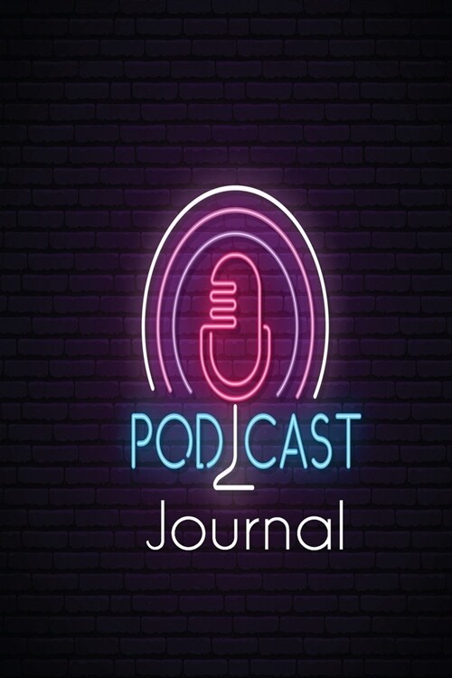 Podcast Journal (Paperback)